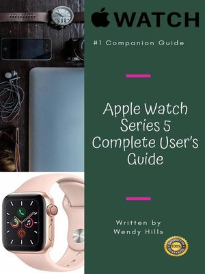 cover image of Apple Watch Series 5 Complete User's Guide
